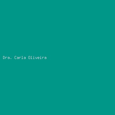 Dra. Carla Oliveira